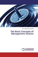 The Basic Concepts of Management Science