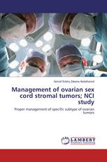 Management of ovarian sex cord stromal tumors; NCI study