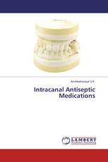 Intracanal Antiseptic Medications
