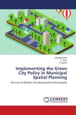 Implementing the Green City Policy in Municipal Spatial Planning