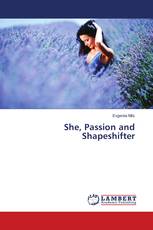 She, Passion and Shapeshifter