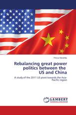 Rebalancing great power politics between the US and China