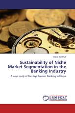 Sustainability of Niche Market Segmentation in the Banking Industry
