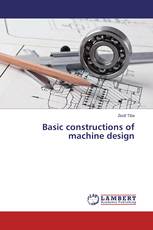 Basic constructions of machine design