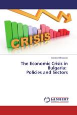 The Economic Crisis in Bulgaria: Policies and Sectors