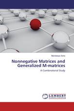 Nonnegative Matrices and Generalized M-matrices