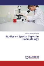 Studies on Special Topics in Haematology