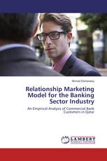 Relationship Marketing Model for the Banking Sector Industry