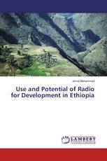 Use and Potential of Radio for Development in Ethiopia