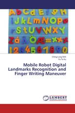 Mobile Robot Digital Landmarks Recognition and Finger Writing Maneuver