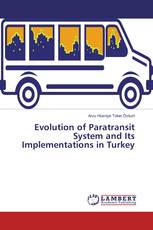 Evolution of Paratransit System and Its Implementations in Turkey