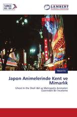Japon Animelerinde Kent ve Mimarlık