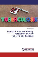 Isoniazid And Multi-Drug Resistance in New Tuberculosis Patients