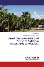 Visual Characteristics and Sense of Safety in Naturalistic Landscapes