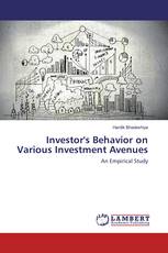 Investor's Behavior on Various Investment Avenues