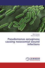 Pseudomonas aeruginosa causing nosocomial wound infections