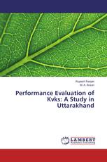 Performance Evaluation of Kvks: A Study in Uttarakhand