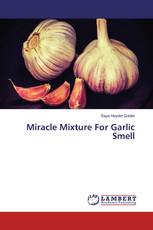 Miracle Mixture For Garlic Smell