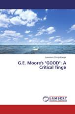 G.E. Moore's "GOOD": A Critical Tinge