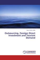 Outsourcing, Foreign Direct Investment and Tourism Demand