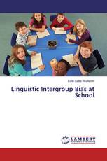 Linguistic Intergroup Bias at School