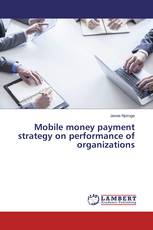 Mobile money payment strategy on performance of organizations