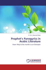 Prophet’s Panegyrics in Arabic Literature