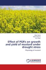 Effect of PGR's on growth and yield of mustard under drought stress