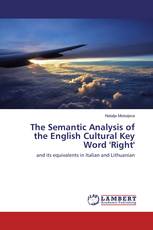 The Semantic Analysis of the English Cultural Key Word 'Right'