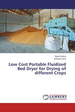 Low Cost Portable Fluidized Bed Dryer for Drying of different Crops