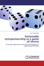 Sustainable entrepreneurship as a game of chance