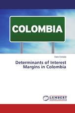 Determinants of Interest Margins in Colombia