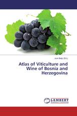 Atlas of Viticulture and Wine of Bosnia and Herzegovina