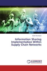 Information Sharing Implementation Within Supply Chain Networks