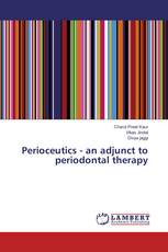 Perioceutics - an adjunct to periodontal therapy