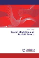 Spatial Modelling and Semiotic Means