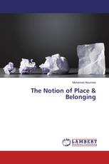 The Notion of Place & Belonging