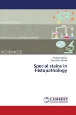 Special stains in Histopathology