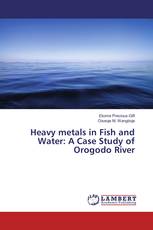 Heavy metals in Fish and Water: A Case Study of Orogodo River