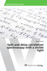 Split and delay correlation spectroscopy with a visible light