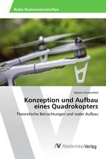 Konzeption und Aufbau eines Quadrokopters