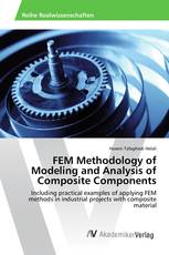 FEM Methodology of Modeling and Analysis of Composite Components