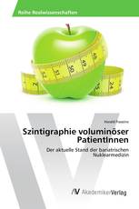 Szintigraphie voluminöser PatientInnen