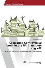 Addressing Controversial Issues in the EFL Classroom Using YAL