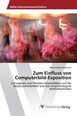 Zum Einfluss von Computerbild-Exposition