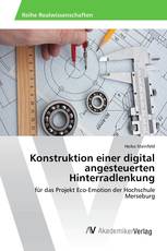 Konstruktion einer digital angesteuerten Hinterradlenkung