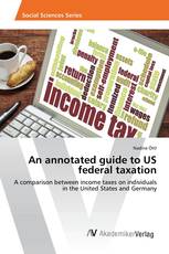 An annotated guide to US federal taxation