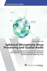 Spherical Microphone Array Processing and Spatial Audio