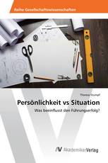 Persönlichkeit vs Situation