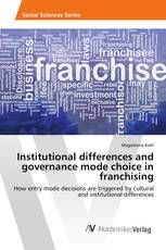 Institutional differences and governance mode choice in franchising